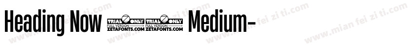 Heading Now 65 Medium字体转换
